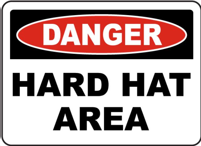 Rental store for SIGN,LAM,DANGER-HARD HAT AREA in Marquette MI
